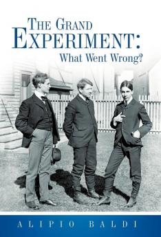 The Grand Experiment