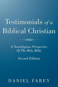 Testimonials of a Biblical Christian