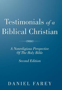 Testimonials of a Biblical Christian