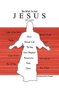 We Wish to See Jesus