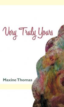 Very Truly Yours