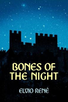 Bones of the Night