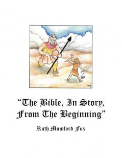 The Bible in Story from the Beginning