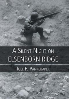 A Silent Night on Elsenborn Ridge