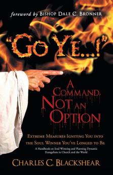 Go Ye...! a Command Not an Option