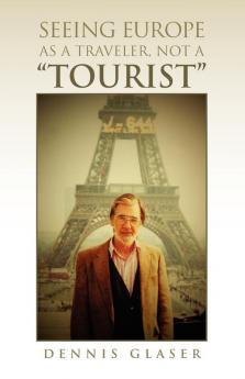 Seeing Europe as a Traveler Not a Tourist