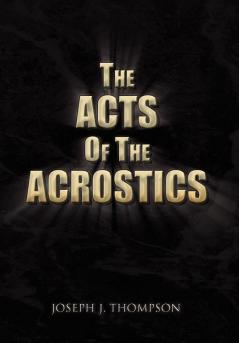 The Acts of the Acrostics