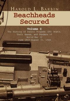 Beachheads Secured Volume I