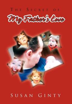 The Secret of My Father's Love