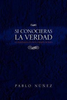 Si Conocieras La Verdad