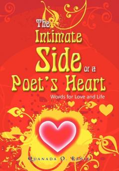 The Intimate Side Of A Poet's Heart