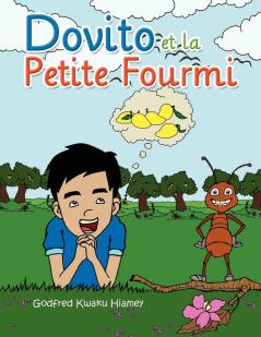 Dovito Et La Petite Fourmi