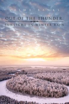 Out of the Thunder Sunlight in Winter Rain