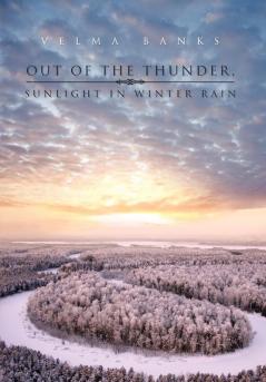 Out of the Thunder Sunlight in Winter Rain