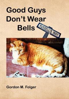 Good Guys Don't Wear Bells