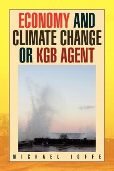 Economy and Climate Change or KGB Agent