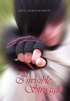 The Invisible Struggle