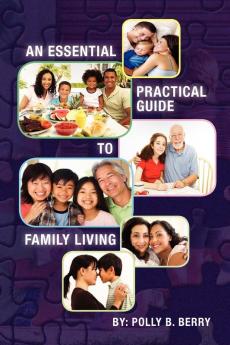 An Essential Practical Guide to Family Living