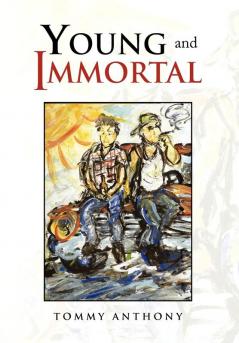 Young and Immortal