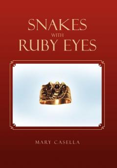 Snakes with Ruby Eyes