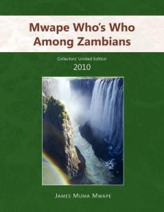 Mwape Who's Who Among Zambians