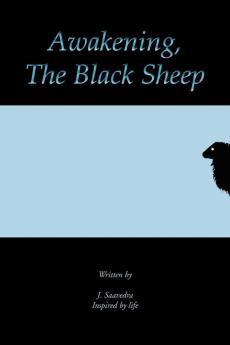 Awakening the Black Sheep