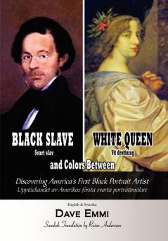 Black Slave - White Queen and Colors Between