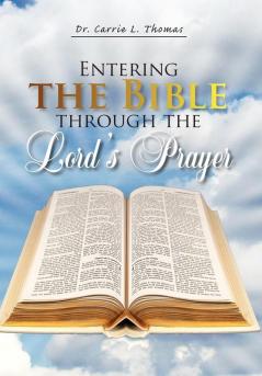 Entering the Bible Through the Lord's Prayer