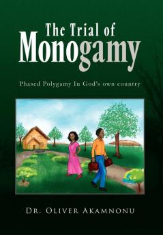 The Trial of Monogamy