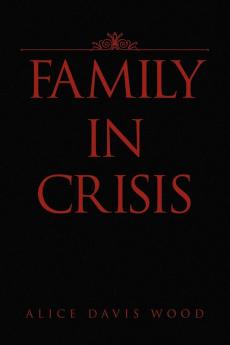 Family in Crisis