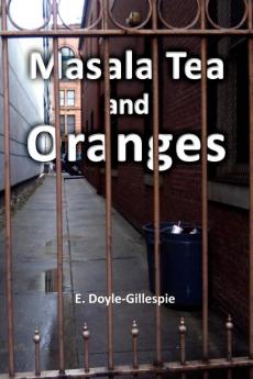 Masala Tea and Oranges