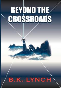 Beyond the Crossroads