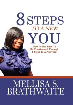 8 STEPS TO A NEW YOU