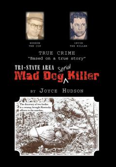 Tri-State Area Mad Dog Killer