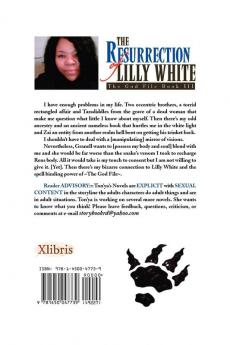 The Resurrection of Lilly White