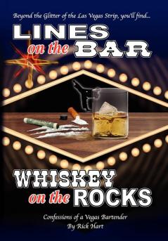 Lines on the Bar . . . Whiskey on the Rocks