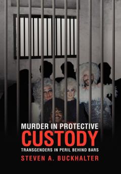 Murder in Protective Custody