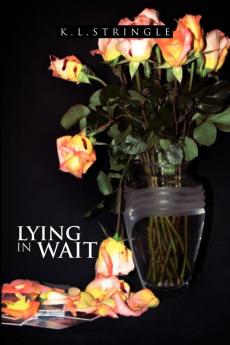 Lying in Wait