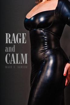 RAGE and CALM