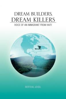 Dream Builders Dream Killers