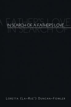 In Search of a Father's Love