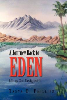 A Journey Back to Eden