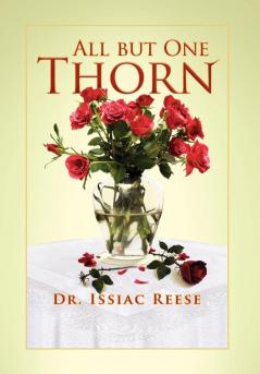 All But One Thorn