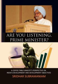 Are You Listening Prime Minister?