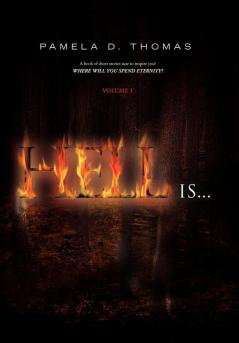 Hell Is...