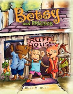 Betsy and Friends