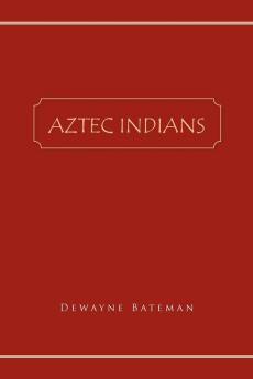 Aztec Indians