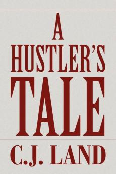 A Hustler's Tale