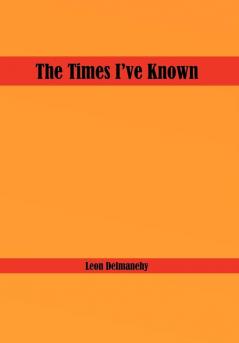 The Times I've Known