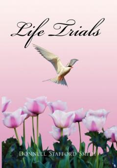 Life Trials
